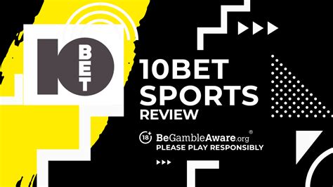 10bet review|10Bet Review & Ratings 2024 .